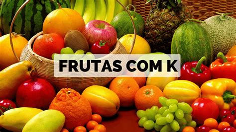 fruta com k